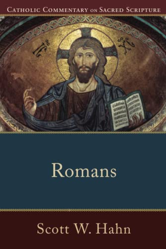 Romans (Catholic Commentary on Sacred Scripture) von Baker Academic