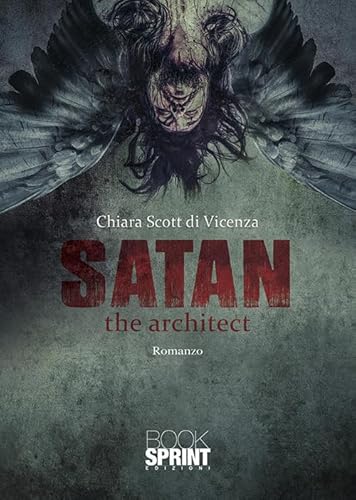 Satan the architect von Booksprint