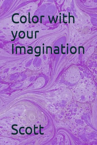 Color with your Imagination von Independently published