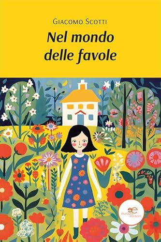 Nel mondo delle favole (Edificare universi) von Europa Edizioni