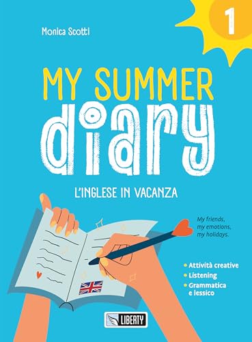 My summer diary. L'inglese in vacanza (Vol. 1) von Liberty