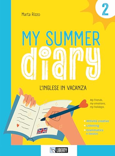 My summer diary. L'inglese in vacanza (Vol. 2) von Liberty
