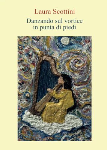 Danzando sul vortice in punta di piedi von Youcanprint