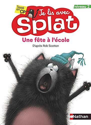 Je lis avec Splat : Une fête à l'école (2) von NATHAN
