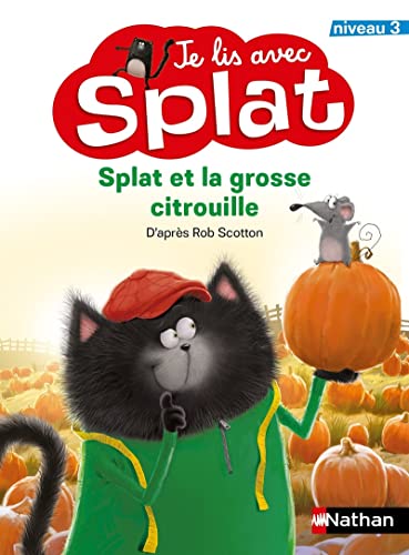 Je lis avec Splat - Splat et la grosse citrouille - Niveau 3 von NATHAN