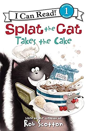 Splat the Cat Takes the Cake (I Can Read Level 1)