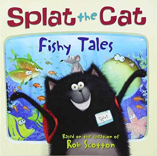 Splat the Cat: Fishy Tales Splat the Cat: Fishy Tales