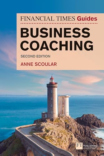 The Financial Times Guide to Business Coaching von FT Publishing International