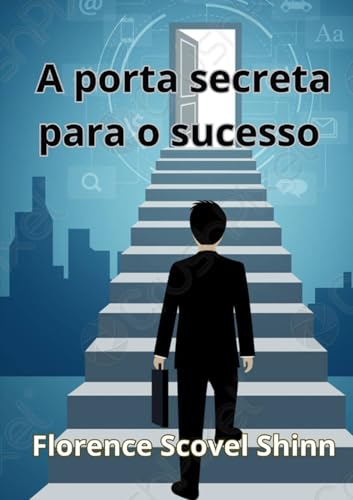 A porta secreta para o sucesso (traduzido) von David De Angelis