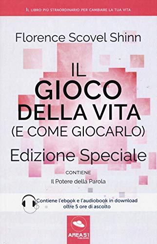 Il Gioco della Vita (e come giocarlo) - Edizione speciale (Scienza della mente) von Area51 Publishing