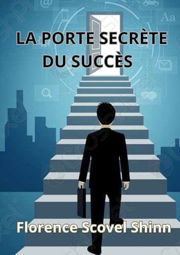 La porte secrète du succès (traduit) von David De Angelis