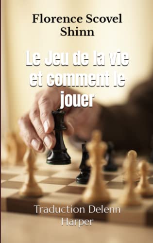 Le Jeu de la vie et comment le jouer Le Jeu de la vie et comment le jouer von Independently published