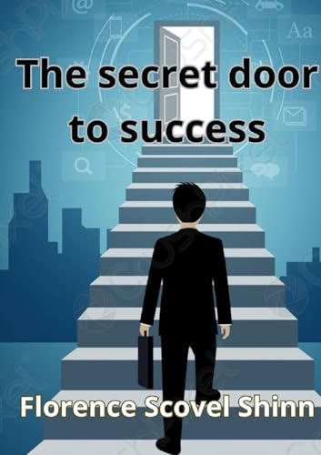 The secret door to success The secret door to success von David De Angelis