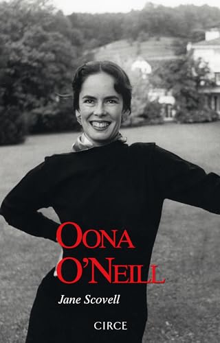 Oona O'Neill (Biografías) von Circe Ediciones, S.L.U.
