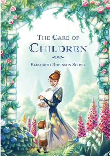 The Care of Children von Hog Press