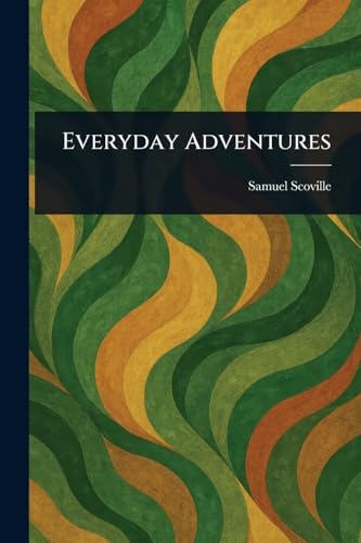 Everyday Adventures von Anson Street Press