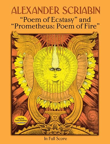 Poem of Ecstasy and Prometheus: Poem of Fire: In Full Score