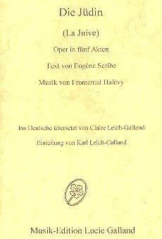 Die Jüdin / La juive: Oper in fünf Akten: Opern-Textbuch