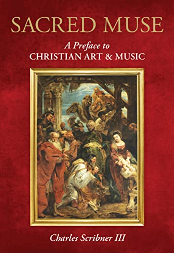 Sacred Muse: A Preface to Christian Art & Music von Rowman & Littlefield