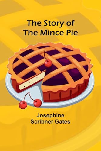 The Story of the Mince Pie von Alpha Edition