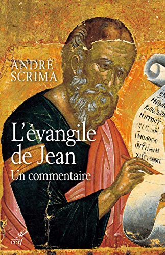 L'ÉVANGILE DE SAINT JEAN: Un commentaire von CERF