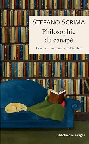 Philosophie du canapé: Comment vivre une vie détendue von RIVAGES