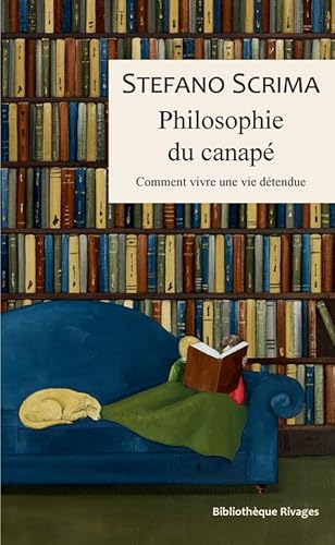 Philosophie du canapé: Comment vivre une vie détendue
