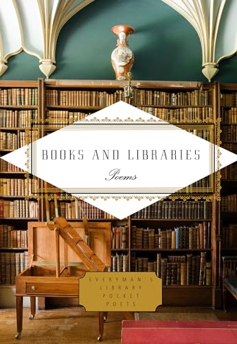 Books and Libraries: Poems (Everyman's Library Pocket Poets Series) von Everyman's Library