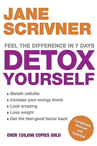 Detox Yourself: Feel the benefits after only 7 days von Piatkus