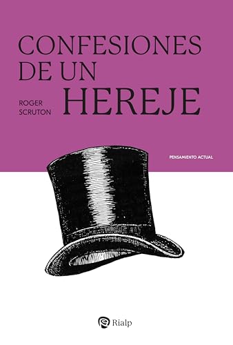 Confesiones de un hereje (Pensamiento Actual) von EDICIONES RIALP S.A.