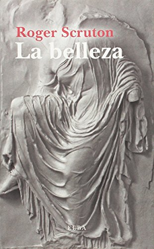 La belleza: Una breve introducción (Elba) von Elba