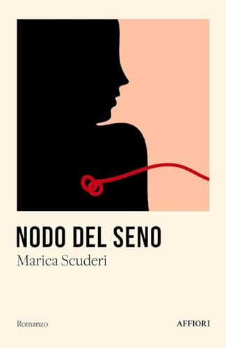 Nodo del seno (Romanzo) von Affiori