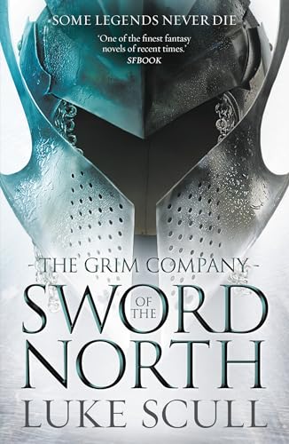 Sword Of The North (The Grim Company) von Head of Zeus -- an AdAstra Book