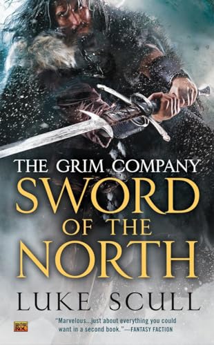 Sword of the North (Grim Company, Band 2)