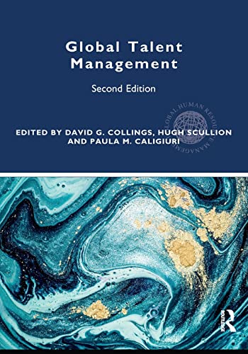 Global Talent Management (Routledge Global Human Resource Management)