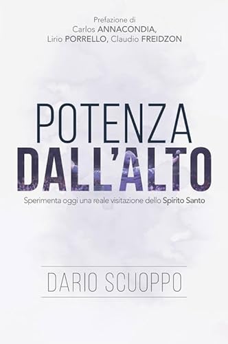 Potenza dall'Alto. Sperimenta oggi una reale visitazione dello Spirito Santo von Eternity