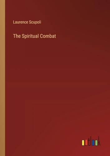 The Spiritual Combat von Outlook Verlag