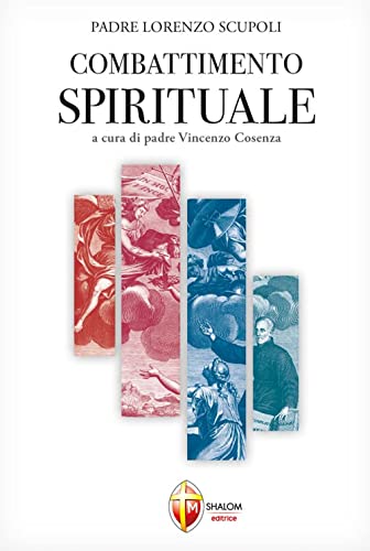 Combattimento spirituale (Meditazione) von Editrice Shalom