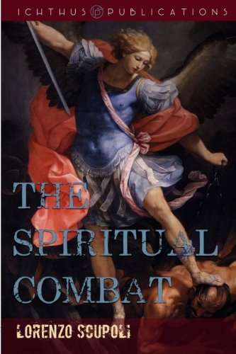 The Spiritual Combat von CreateSpace Independent Publishing Platform