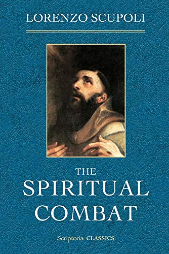 The Spiritual Combat von Scriptoria Books