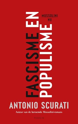 Fascisme en populisme: Mussolini nu von Podium