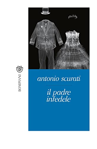 Il padre infedele (Tascabili Bompiani)