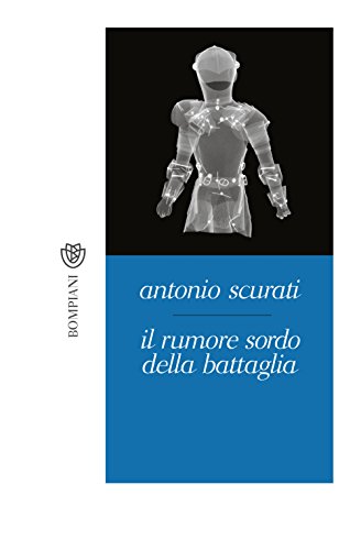 Il rumore sordo della battaglia (Tascabili Narrativa) von Bompiani