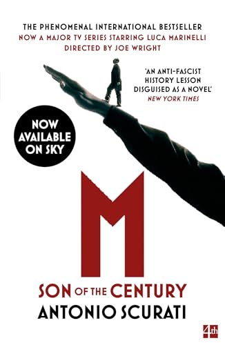 M: A MAJOR NEW TV SERIES STARRING LUCA MARINELLI DIRECTED BY JOE WRIGHT NOW AVAILABLE ON SKY M: A MAJOR NEW TV SERIES STARRING LUCA MARINELLI DIRECTED BY JOE WRIGHT NOW AVAILABLE ON SKY von Fourth Estate