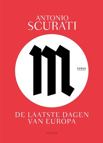 M.: de laatste dagen van Europa (M-trilogie, 3) von Podium