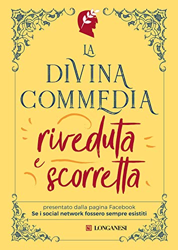La Divina Commedia riveduta e scorretta (Nuovo Cammeo, Band 637)