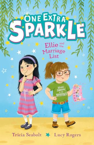 Ellie and the Marriage List (One Extra Sparkle, Band 1)