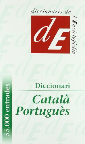 Diccionari Català-Portuguès (Diccionaris Bilingües, Band 40) von Diccionaris de l'Enciclopèdia