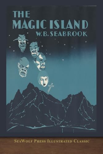 The Magic Island: SeaWolf Press Illustrated Classic von SeaWolf Press