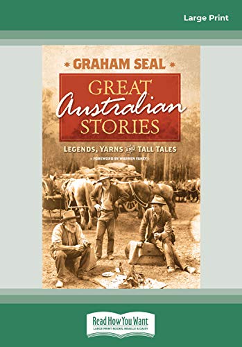 Great Australian Stories: Legends, Yarns and Tall Tales von ReadHowYouWant